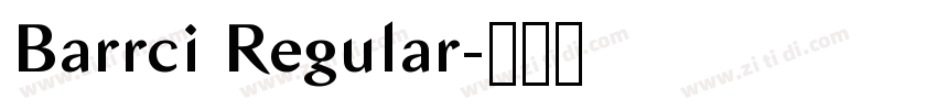 Barrci Regular字体转换